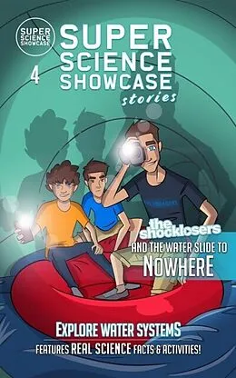 E-Book (epub) The Shocklosers and the Water Slide to Nowhere von Lee Fanning