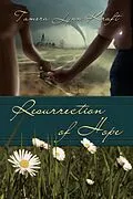 E-Book (epub) Resurrection of Hope von Tamera Lynn Kraft