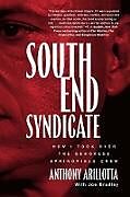 Kartonierter Einband South End Syndicate von Arillotta Anthony