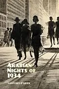 E-Book (epub) Arabian Nights of 1934 von Geoffrey O'Brien