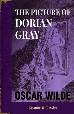 E-Book (epub) The Picture of Dorian Gray (Annotated Keynote Classics) von Oscar Wilde, Michelle M. White