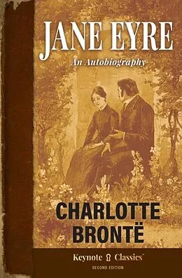 E-Book (epub) Jane Eyre (Annotated Keynote Classics) von Charlotte Brontë, Michelle M. White