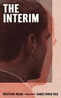 E-Book (epub) The Interim von Wolfgang Hilbig