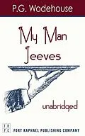 E-Book (epub) My Man Jeeves - Unabridged von P. G. Wodehouse