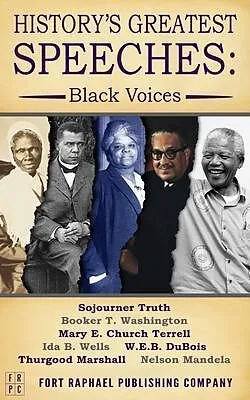 E-Book (epub) History's Greatest Speeches von Nelson Mandela, Ida B. Wells, Thurgood Marshall