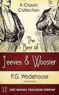 E-Book (epub) The Best of Jeeves and Wooster - A Classic Collection (Unabridged) von P. G. Wodehouse
