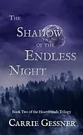E-Book (epub) The Shadow of the Endless Night von Carrie Gessner