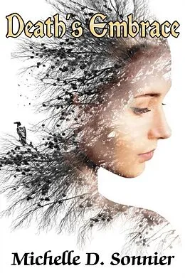 E-Book (epub) Death's Embrace von Michelle D. Sonnier