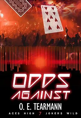 E-Book (epub) Odds Against (Aces High, Jokers Wild, #7) von O. E. Tearmann