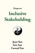 E-Book (epub) Essays on Inclusive Stakeholding von Joon Yun
