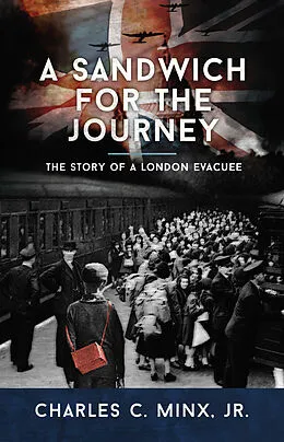 E-Book (epub) Sandwich for the Journey von Charles C. Minx Jr.