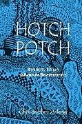Kartonierter Einband Hotchpotch: Sonnets, Idylls & Random Bemusements von Christopher Askew