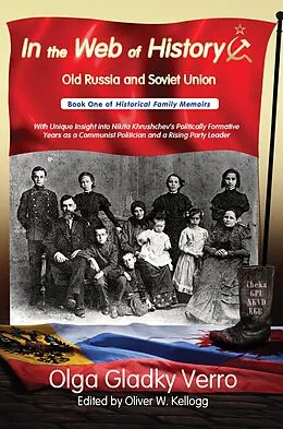 E-Book (epub) In the Web of History: Old Russia and Soviet Union von Olga Gladky Verro