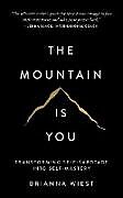 Couverture cartonnée The Mountain Is You de Brianna Wiest
