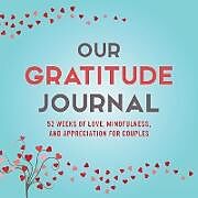 Couverture cartonnée Our Gratitude Journal de Marcus Kusi, Ashley Kusi