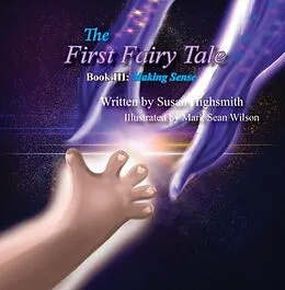 E-Book (epub) The First Fairy Tale von Susan Highsmith