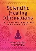 Livre Relié Scientific Healing Affirmations de Paramahansa Yogananda