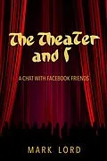 E-Book (epub) The Theater and I von Mark Lord