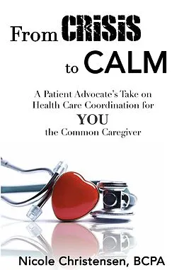 E-Book (epub) From Crisis to Calm von Nicole Christensen