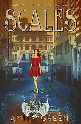 E-Book (epub) Scales (The Fate and Fire Series, #1) von Marie Whittaker, Amity Green