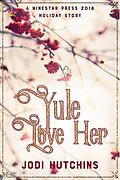 E-Book (epub) Yule Love Her von Jodi Hutchins