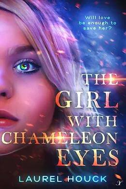 E-Book (epub) The Girl with Chameleon Eyes von Laurel Houck