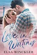 E-Book (epub) Love, In Writing von Elsa Winckler