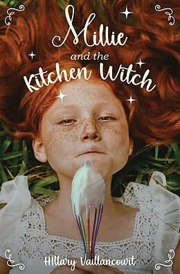 E-Book (epub) Millie and the Kitchen Witch von Hillary Vaillancourt