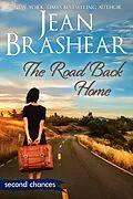 E-Book (epub) The Road Back Home (Second Chances, #5) von Jean Brashear