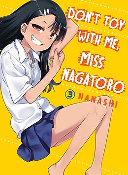 Couverture cartonnée Don't Toy With Me, Miss Nagatoro 03 de Nanashi