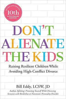 E-Book (epub) Don't Alienate the Kids von Bill Eddy