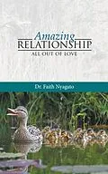 E-Book (epub) Amazing Relationship von Faith Nyagato