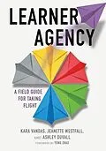E-Book (epub) Learner Agency von Kara Vandas, Jeanette Westfall, Ashley Duvall