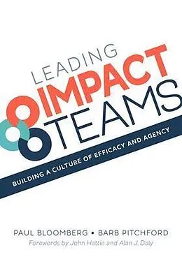 E-Book (epub) Leading Impact Teams von Paul Bloomberg, Barb Pitchford
