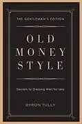 Kartonierter Einband Old Money Style von Byron Tully