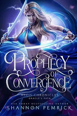E-Book (epub) Prophecy of Convergence (Oracle's Path, #1) von Shannon Pemrick