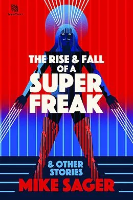 E-Book (epub) The Rise and Fall of a Super Freak: And Other True Stories of Black Men Who Made History von Mike Sager