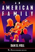 E-Book (epub) An American Family: A True Story of Siblings Who Fell in Love (The Stacks Reader Series) von Daniel Voll