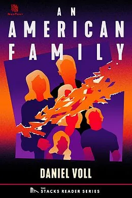 E-Book (epub) An American Family: A True Story of Siblings Who Fell in Love (The Stacks Reader Series) von Daniel Voll