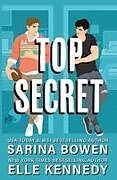 Kartonierter Einband Top Secret von Sarina Bowen, Elle Kennedy