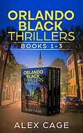 E-Book (epub) Orlando Black Thrillers von Alex Cage