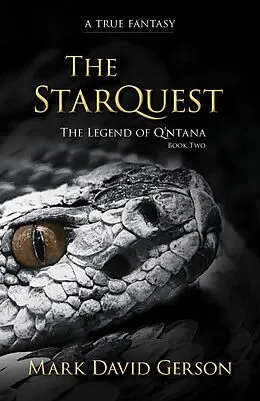 E-Book (epub) The StarQuest (The Legend of Q'ntana, #2) von Mark David Gerson