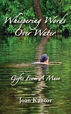 E-Book (epub) Whispering Words Over Water von Joan Kantor