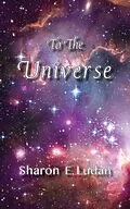 E-Book (epub) To The Universe von Sharon E. Ludan