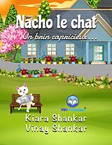 eBook (epub) Nacho le chat de Kiara Shankar, Vinay Shankar