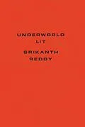 E-Book (epub) Underworld Lit von Srikanth Reddy