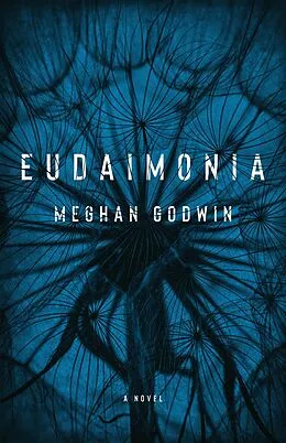 E-Book (epub) Eudaimonia von Meghan Godwin
