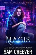 E-Book (epub) Magis (Enhanced Magic, #1) von Sam Cheever