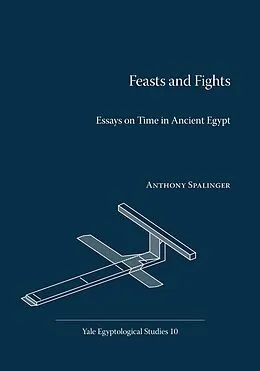 E-Book (pdf) Feasts and Fights von Anthony Spalinger