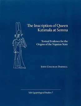 E-Book (pdf) Inscription of Queen Katimala at Semna von John Coleman Darnell